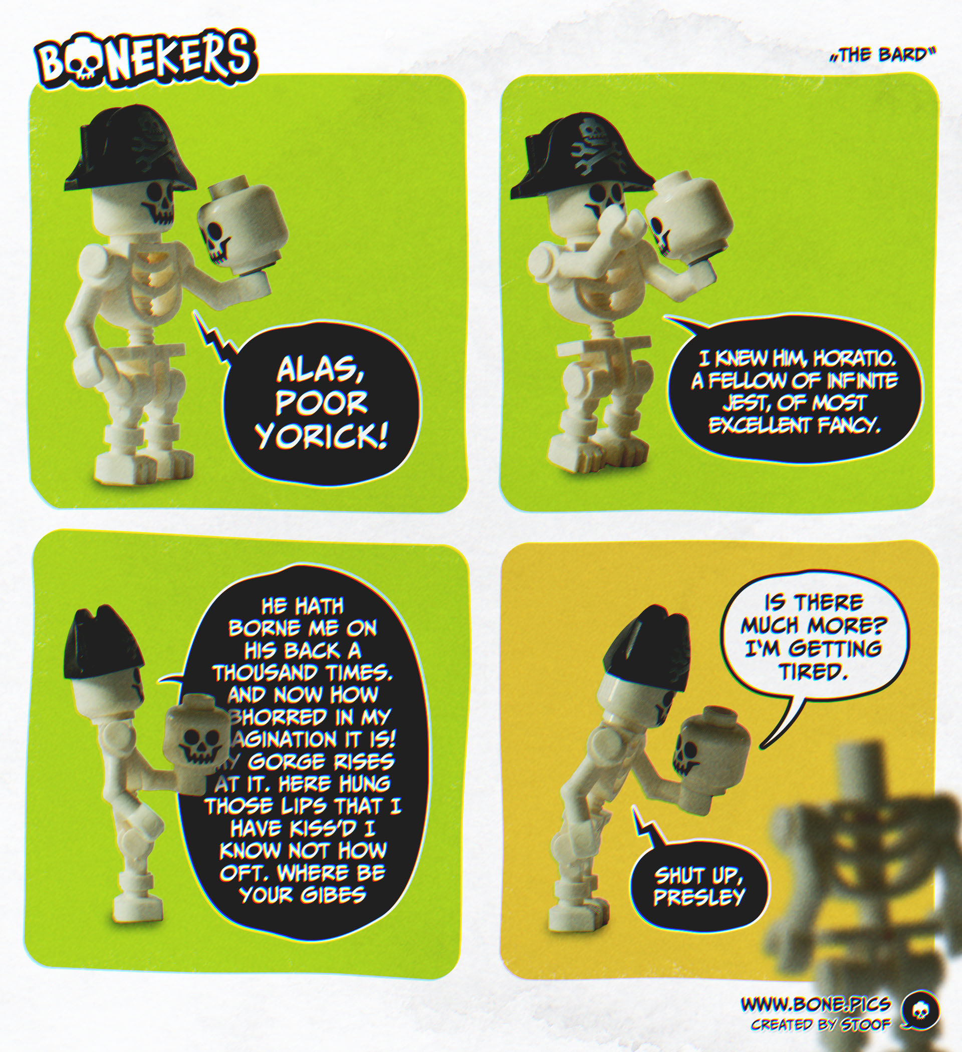 A four-panel comic titled "Bonekers" features a Lego skeleton character dressed as a pirate. In the first panel, the skeleton holds a smaller skull and says, "Alas, poor Yorick!" The second panel shows the skeleton looking at the skull saying, "I knew him, Horatio, a fellow of infinite jest, of most excellent fancy." In the third panel, the skeleton gazes at the skull from a different angle and dramatically recites, "He hath borne me on his back a thousand times, and now how abhorred in my imagination it is! My gorge rises at it. Here hung those lips that I have kiss'd I know not how oft. Where be your gibes." In the final panel, the skull interrupts while his headless body appears off screen, saying, "Is there much more? I'm getting tired," to which the skeleton retorts, "Shut up, Presley.